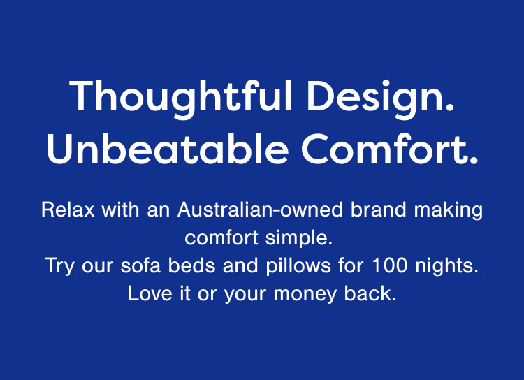 Thoughtful Design. Unbeatable Comfort. 